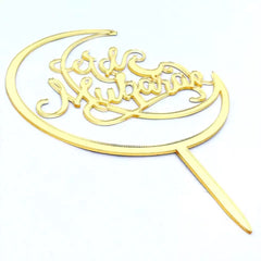 ACRYLIC CRESENT MOON WITH EID MUBARAK MESSAGE TOPPER 1Pcs