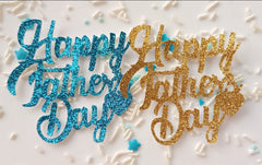 FATHERS DAY GLITTER PAPER TOPPER