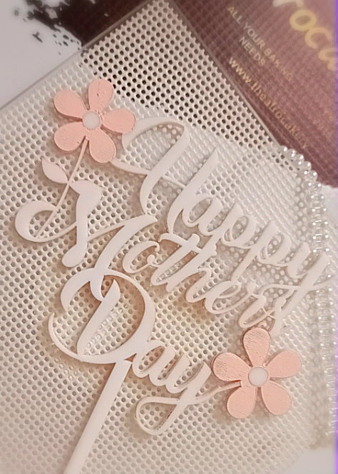 HAPPY MOTHERS DAY ACRYLIC TOPPER