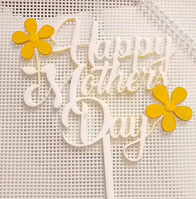HAPPY MOTHERS DAY ACRYLIC TOPPER